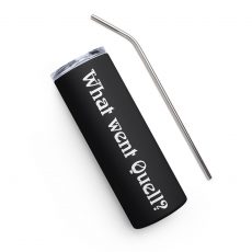 What Went Quell? Stainless steel tumbler