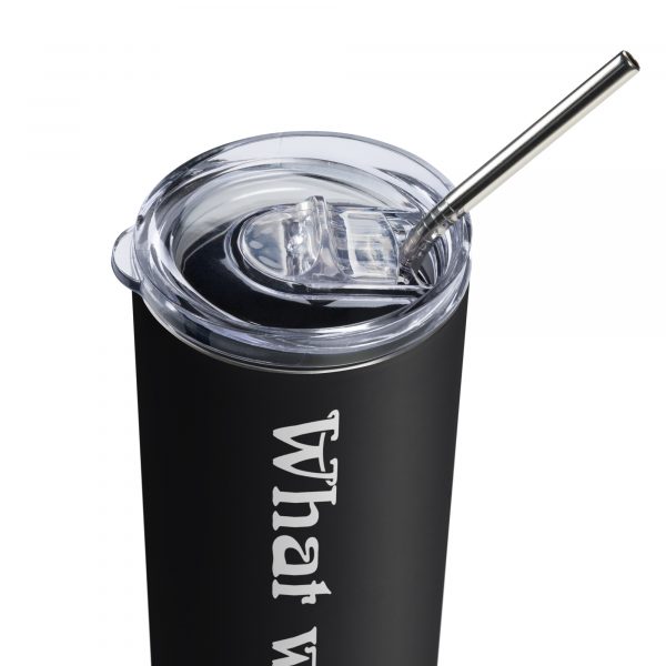 What Went Quell? Stainless steel tumbler - Image 7